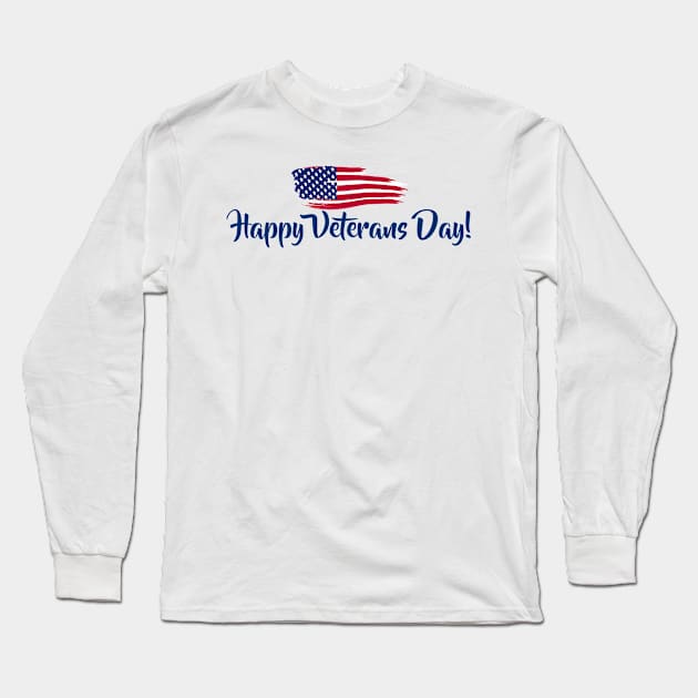 Happy veterans day Long Sleeve T-Shirt by Double You Store